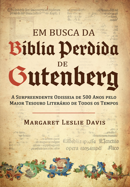 Em busca da bíblia perdida de Gutenberg, Margaret Leslie Davis
