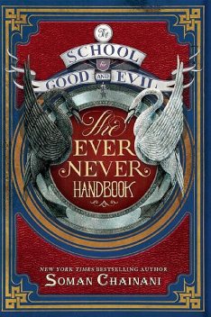 The School for Good and Evil: The Ever Never Handbook, Soman Chainani