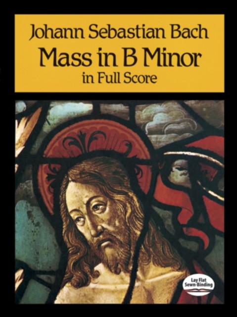 Mass in B Minor in Full Score, Johann Sebastian Bach