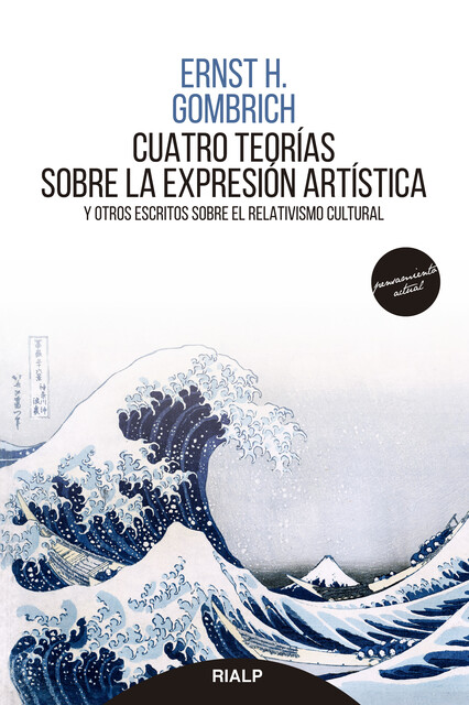 Cuatro teorías sobre la expresión artística, Ernst H. Gombrich