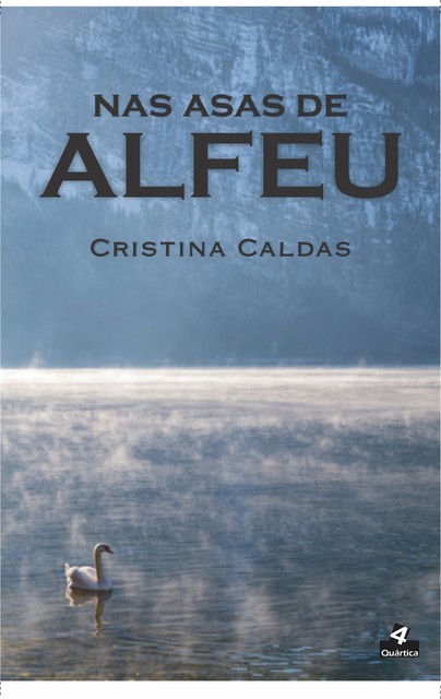 Nas asas de Alfeu, Cristina Caldas
