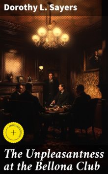 The Unpleasantness at the Bellona Club, Dorothy L.Sayers