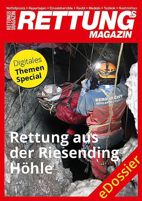 Rettung aus der Riesending Höhle, Rettungs-Magazin