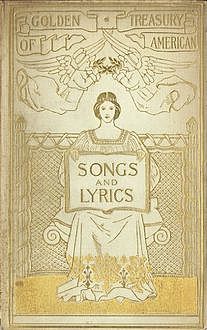 The Golden Treasury of American Songs and Lyrics, Various