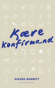 Kære konfirmand, Sigurd Barrett