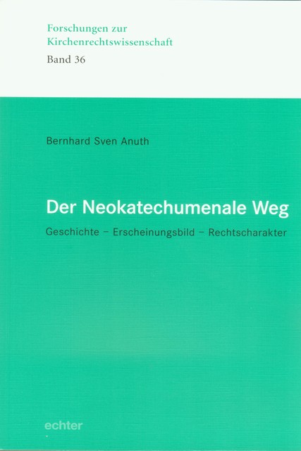 Der Neokatechumenale Weg, Bernhard Anuth