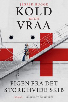 Pigen fra det store hvide skib, Mich Vraa, Jesper Bugge Kold