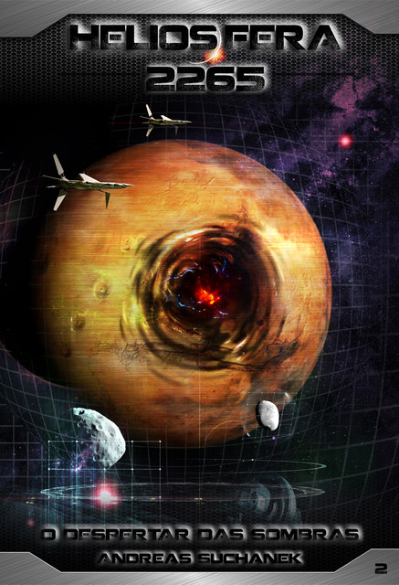 Heliosfera 2265 – Volume 2: O despertar das sombras (Science Fiction), Andreas Suchanek