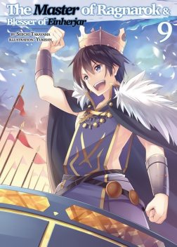 The Master of Ragnarok & Blesser of Einherjar: Volume 9, Seiichi Takayama