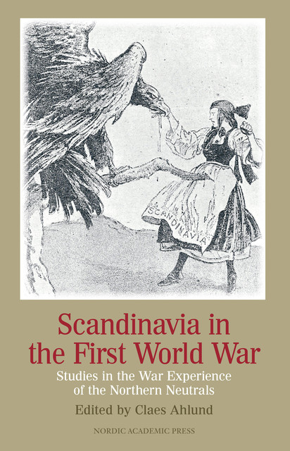 Scandinavia in the First World War, Claes Ahlund
