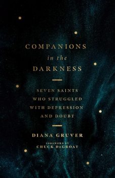 Companions in the Darkness, Diana Gruver