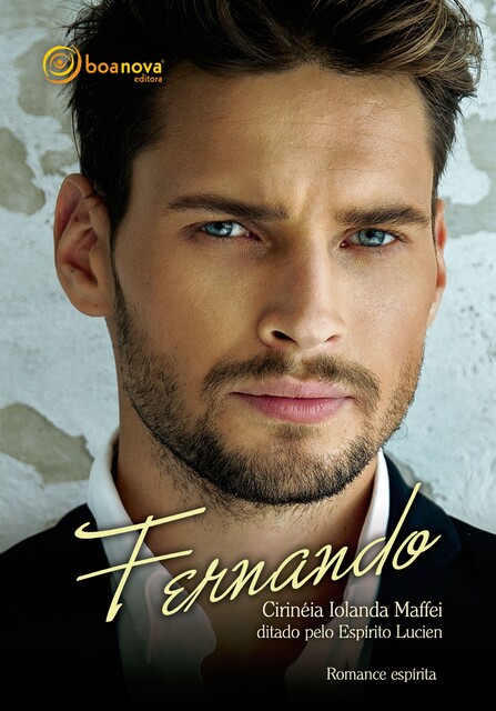 Fernando, Cirinéia Iolanda Maffei, Lucien