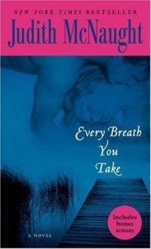 Every Breath You Take, Judith McNaught