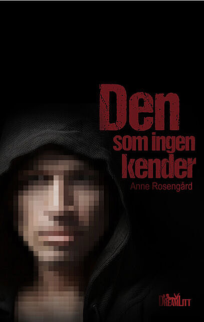 Den som ingen kender, Anne Rosengård