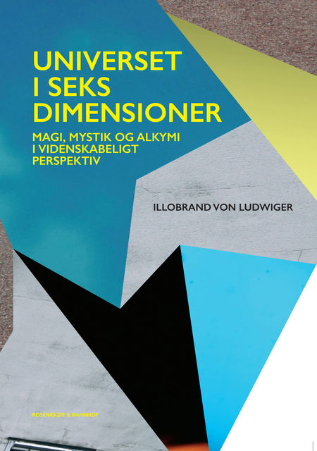 Universet i seks dimensioner, Illobrand von Ludwiger