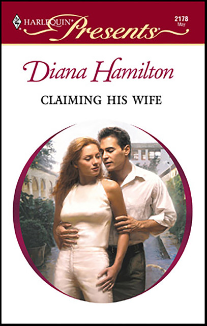 Claiming His Wife, Diana Hamilton