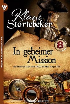 Klaus Störtebeker 8 – Abenteuerroman, Gloria von Felseneck