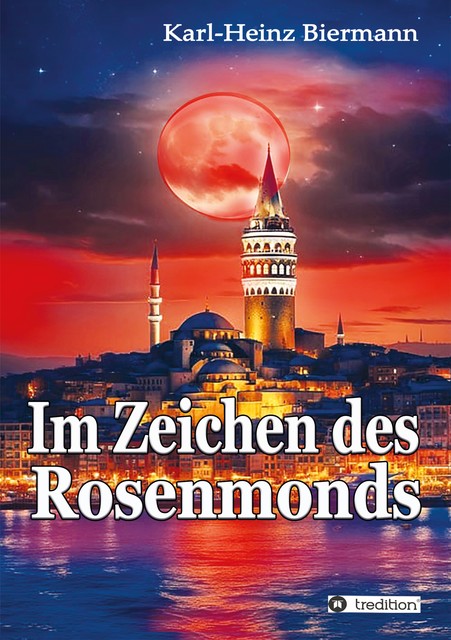 Im Zeichen des Rosenmonds, Karl-Heinz Biermann