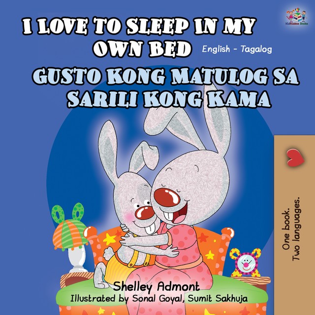 I Love to Sleep in My Own Bed Gusto Kong Matulog Sa Sarili Kong Kama, KidKiddos Books, Shelley Admont