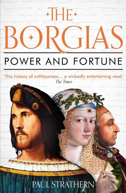 The Borgias, Paul Strathern