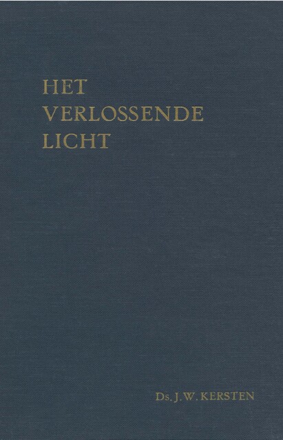 Het verlossende licht, J.W. Kersten