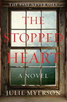 The Stopped Heart, Julie Myerson