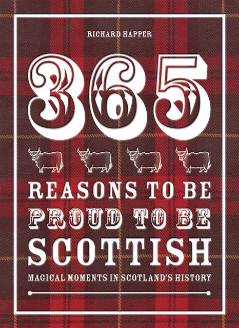 365 Reasons to be Proud to be Scottish, Richard Happer