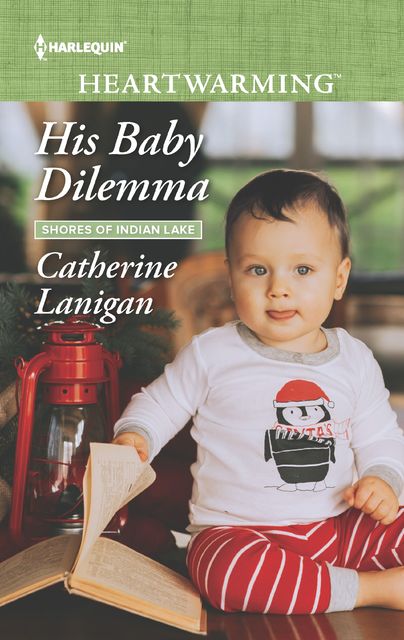 His Baby Dilemma, Catherine Lanigan