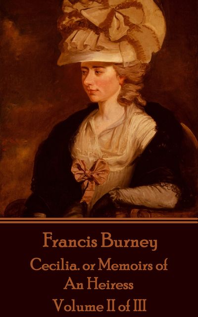 Cecilia: Volume 2, Fanny Burney