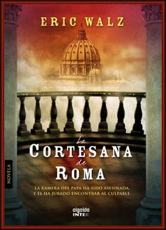 La Cortesana De Roma, Eric Walz