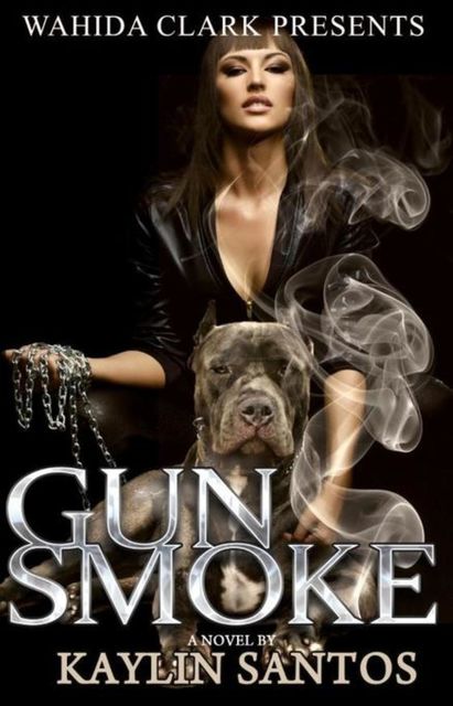 Gun Smoke, Kaylin Santos