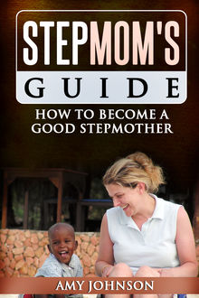 Stepmom's Guide, Amy Johnson