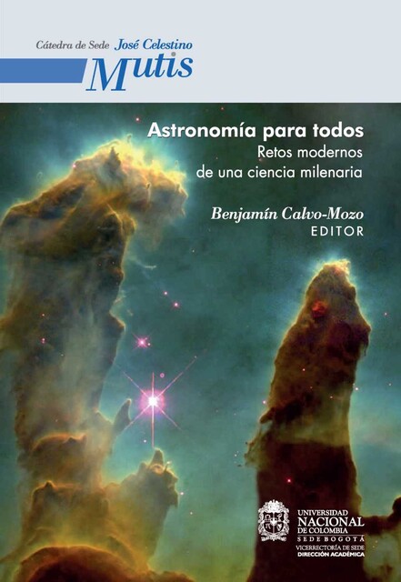 Astronomía para todos. Retos modernos de una ciencia milenaria, Benjamín Calo Mozo