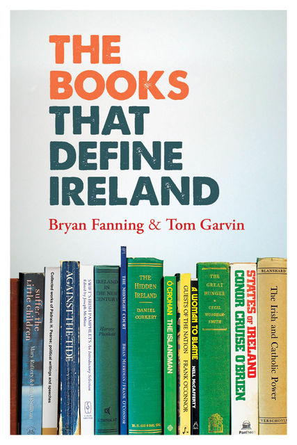 The Books That Define Ireland, Tom Garvin, Bryan Fanning