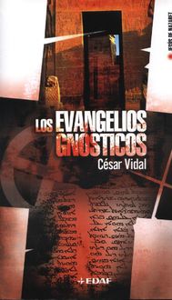 Los Evangelios Gnósticos, César Vidal