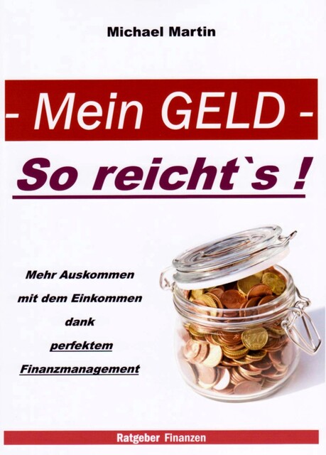 Mein Geld – So reicht`s, Michael Martin