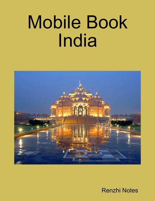 Mobile Book: India, Renzhi Notes