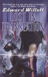 Lost In Translation, Edward Willett