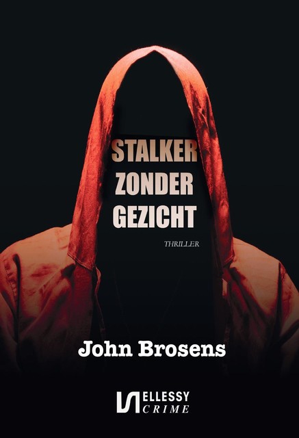 Stalker zonder gezicht, John Brosens