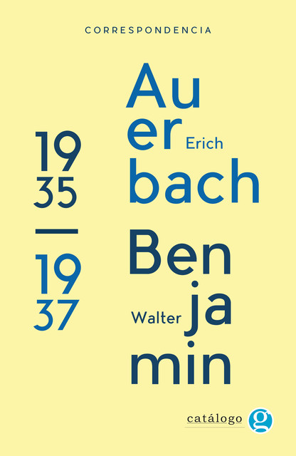 Correspondencia entre Erich Auerbach y Walter Benjamin (1935 – 1937), Walter Benjamin, Erich Auerbach