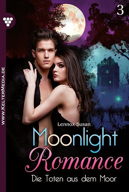 Moonlight Romance 3 – Romantic Thriller, Susan Lennox
