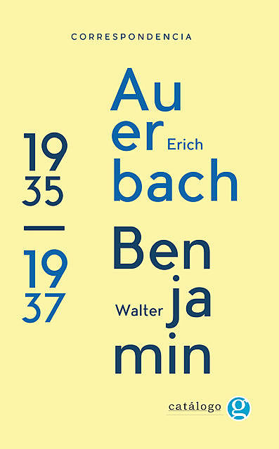 Correspondencia entre Erich Auerbach y Walter Benjamin (1935 – 1937), Walter Benjamin, Erich Auerbach