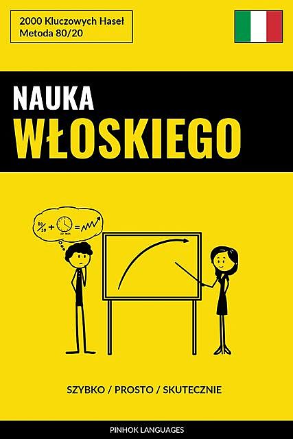 Nauka Włoskiego – Szybko / Prosto / Skutecznie, Pinhok Languages