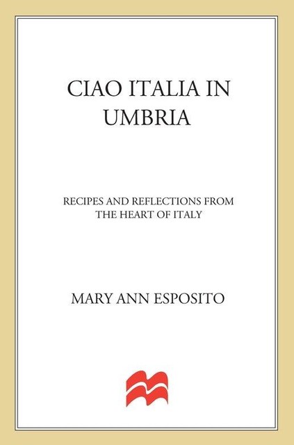 Ciao Italia in Umbria, Mary Esposito