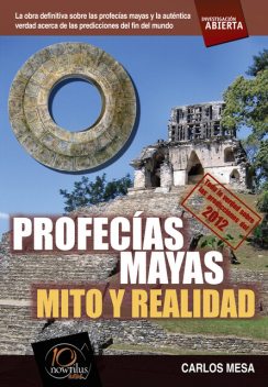 Profecías mayas, Carlos Mesa Orrite