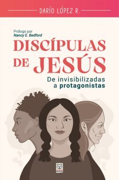 Discípulas de Jesús, Darío López R.