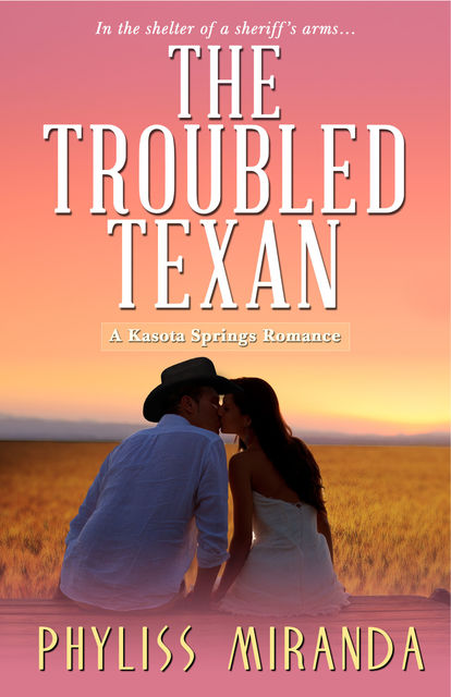 The Troubled Texan, Phyliss Miranda