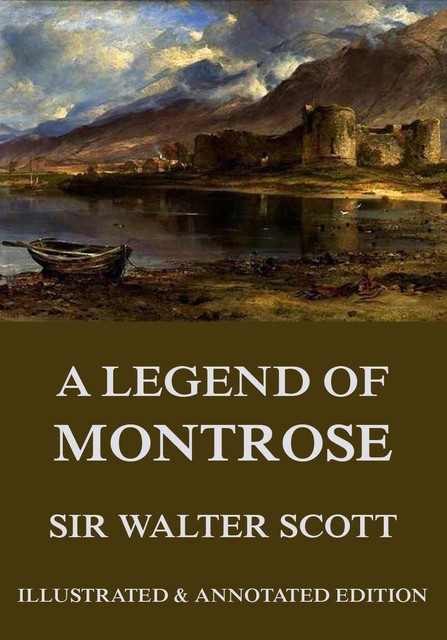 A Legend Of Montrose, Walter Scott