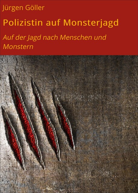 Polizistin auf Monsterjagd, Jürgen Göller
