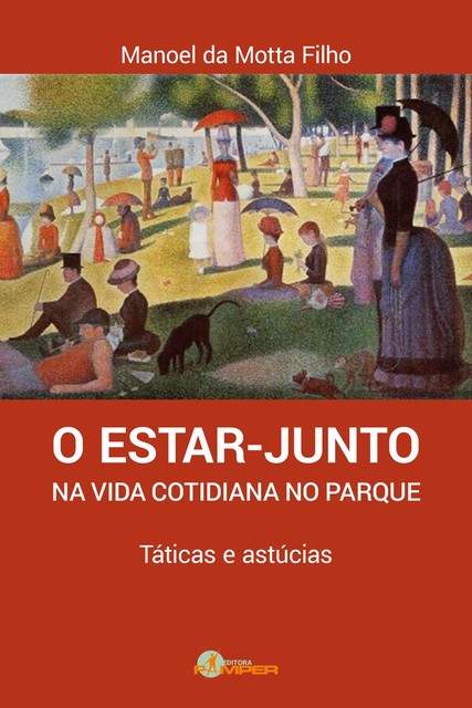 O ESTAR-JUNTO na vida quotidiana no parque, Manoel da Motta Filho